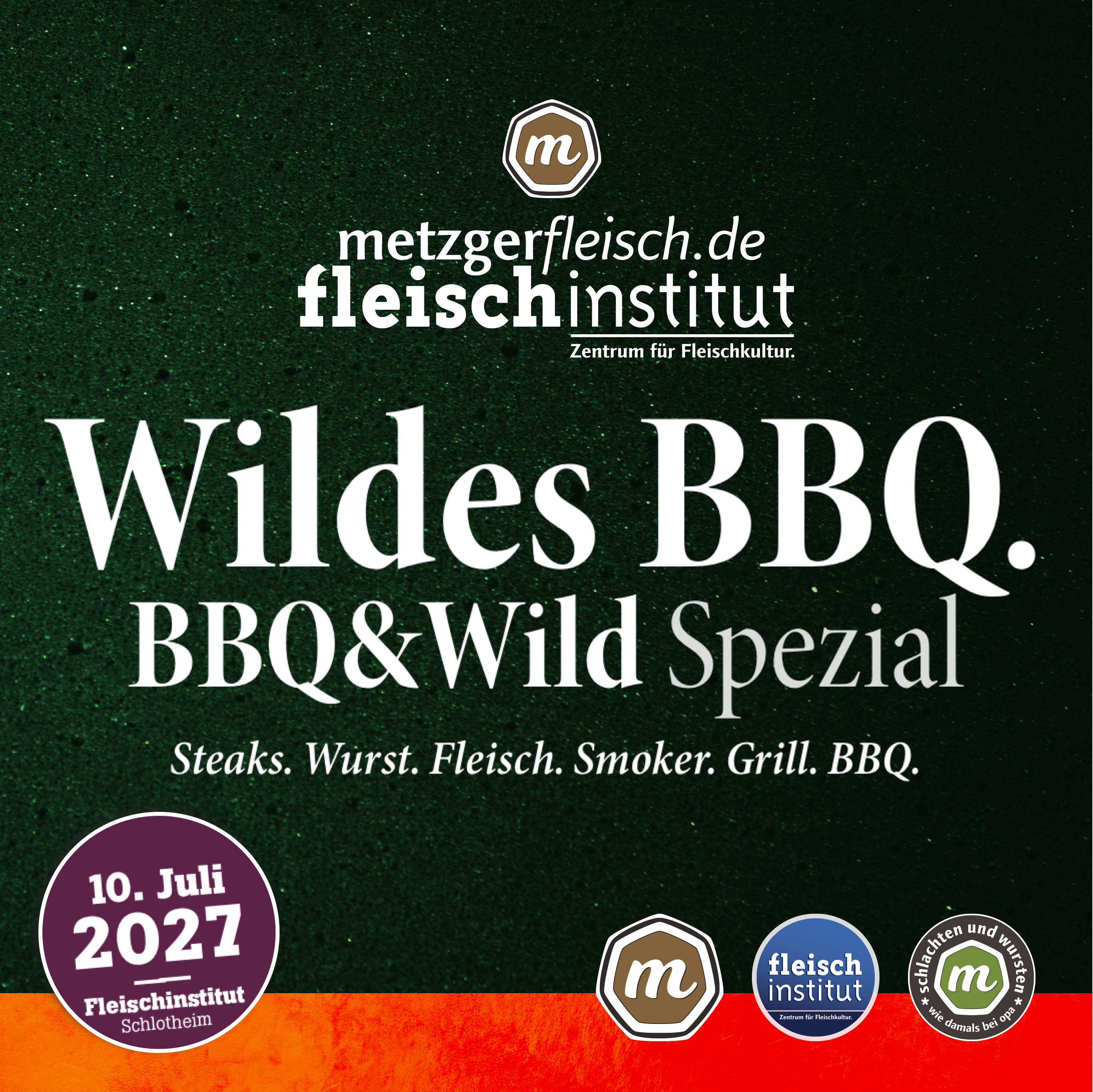 10.07.2027 . Wildes BBQ. Grillwurst- und Wild-Spezial-Seminar – Spezial-Seminar | Tagesseminar
