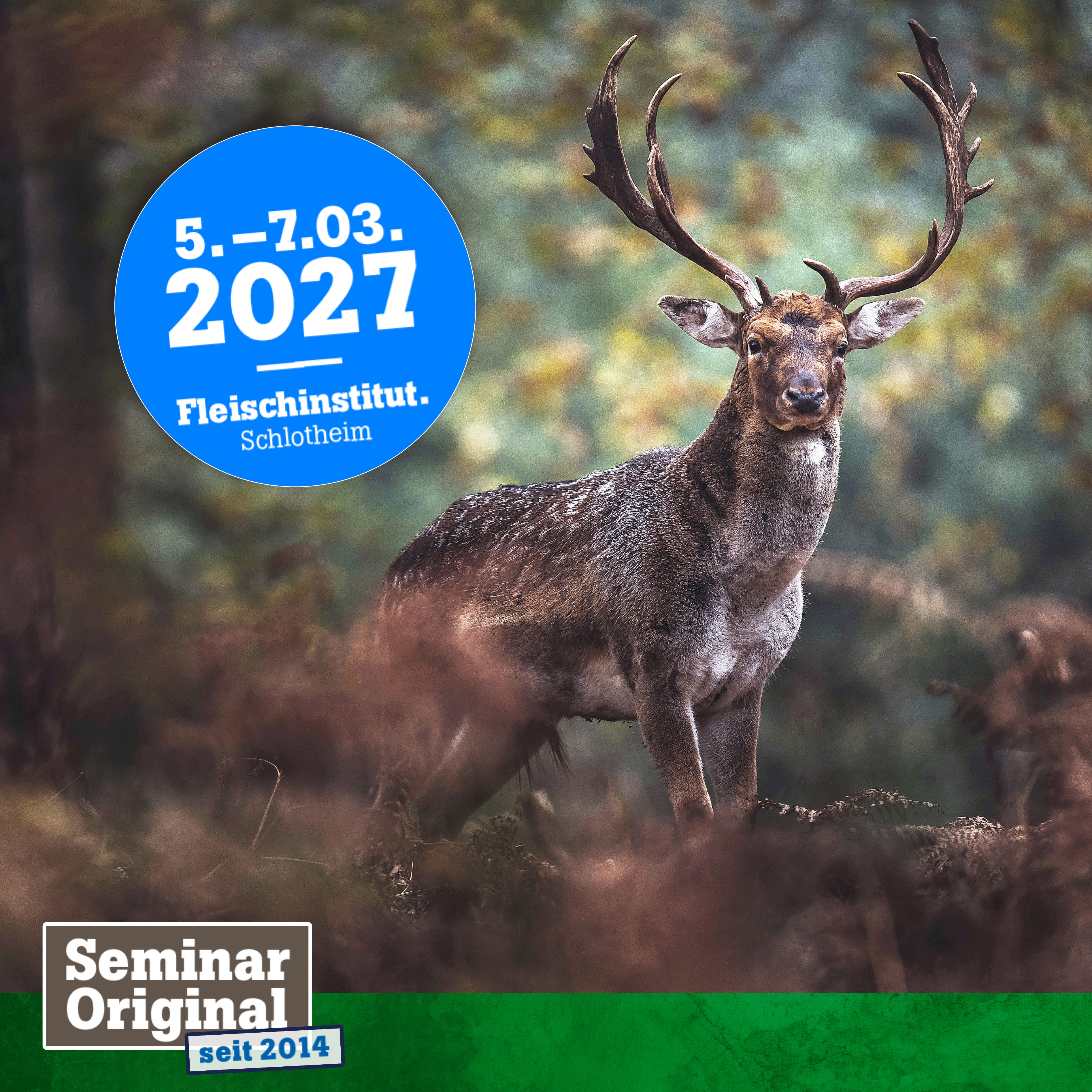 5. – 7.03.2027 . Jagd & Wild PREMiUM | Wildfleischveredelung für Fortgeschrittene.